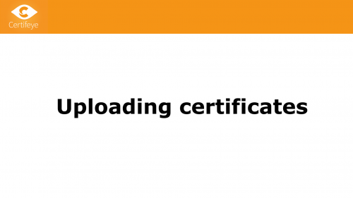 Certifeye Wallet - Uploading certificates